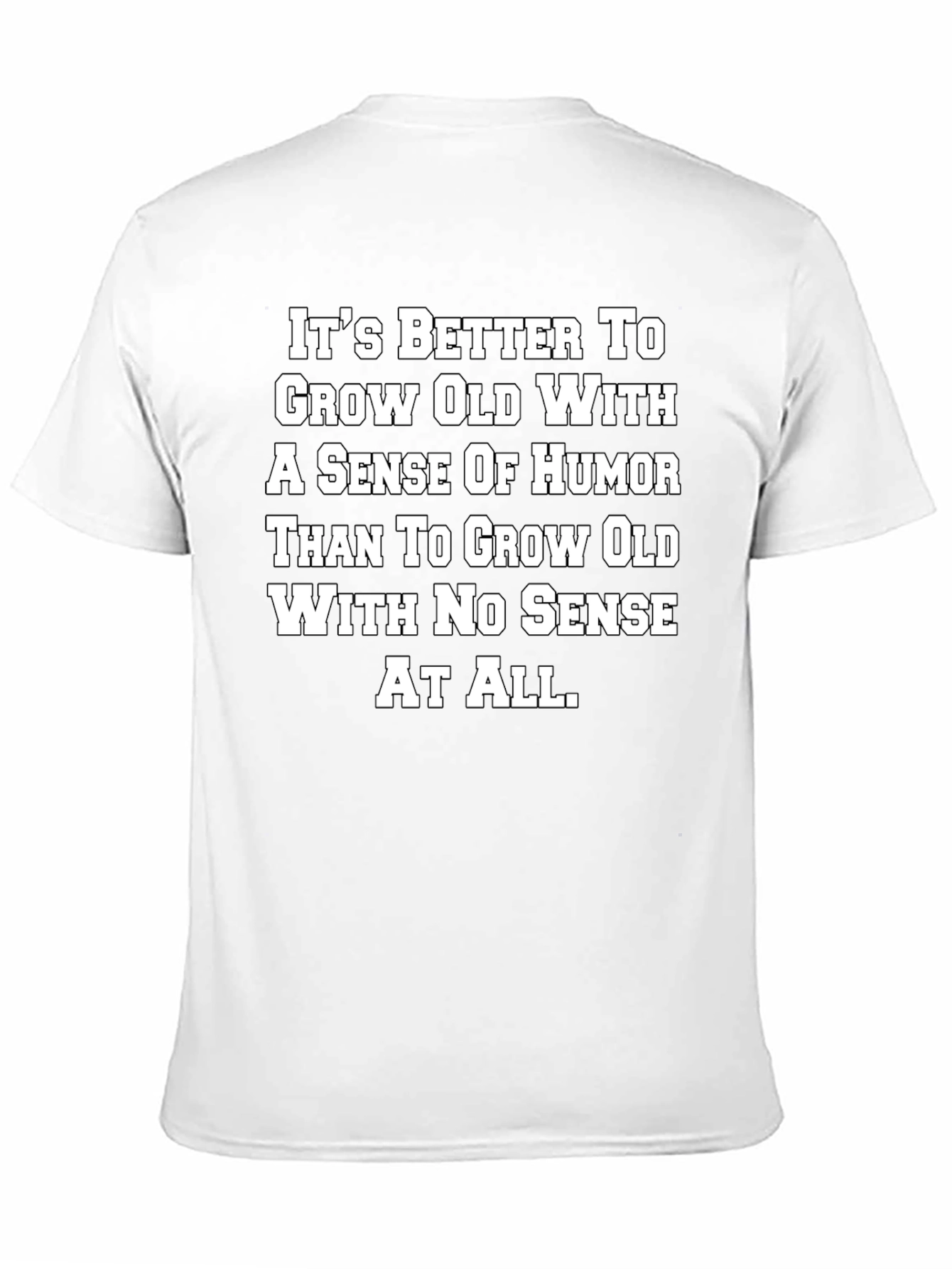 Humorous Aging T-Shirt