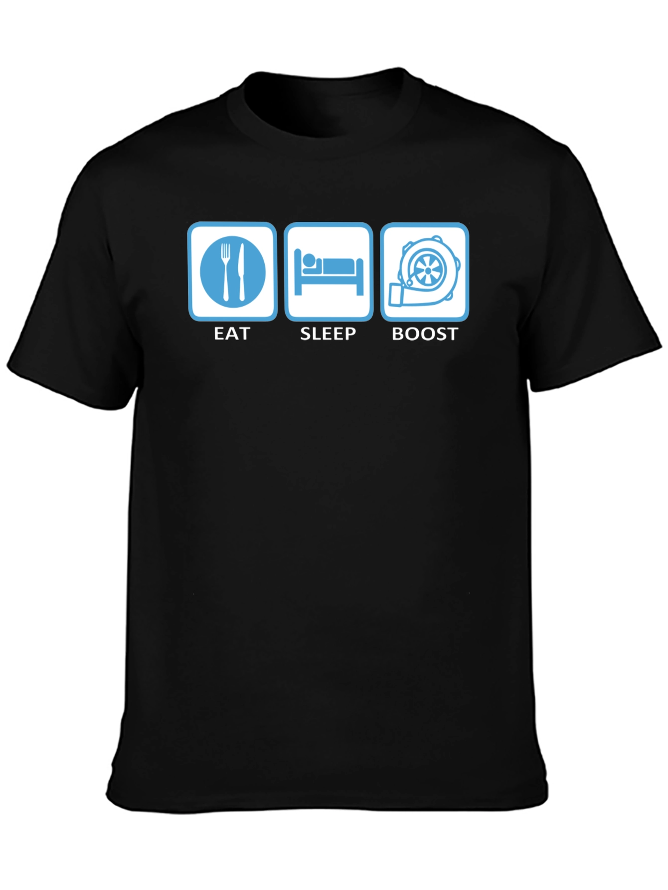 Eat Sleep Boost T-Shirt - Car Enthusiast Apparel