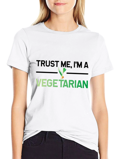 Trust Me Im A Vegetarian T-Shirt