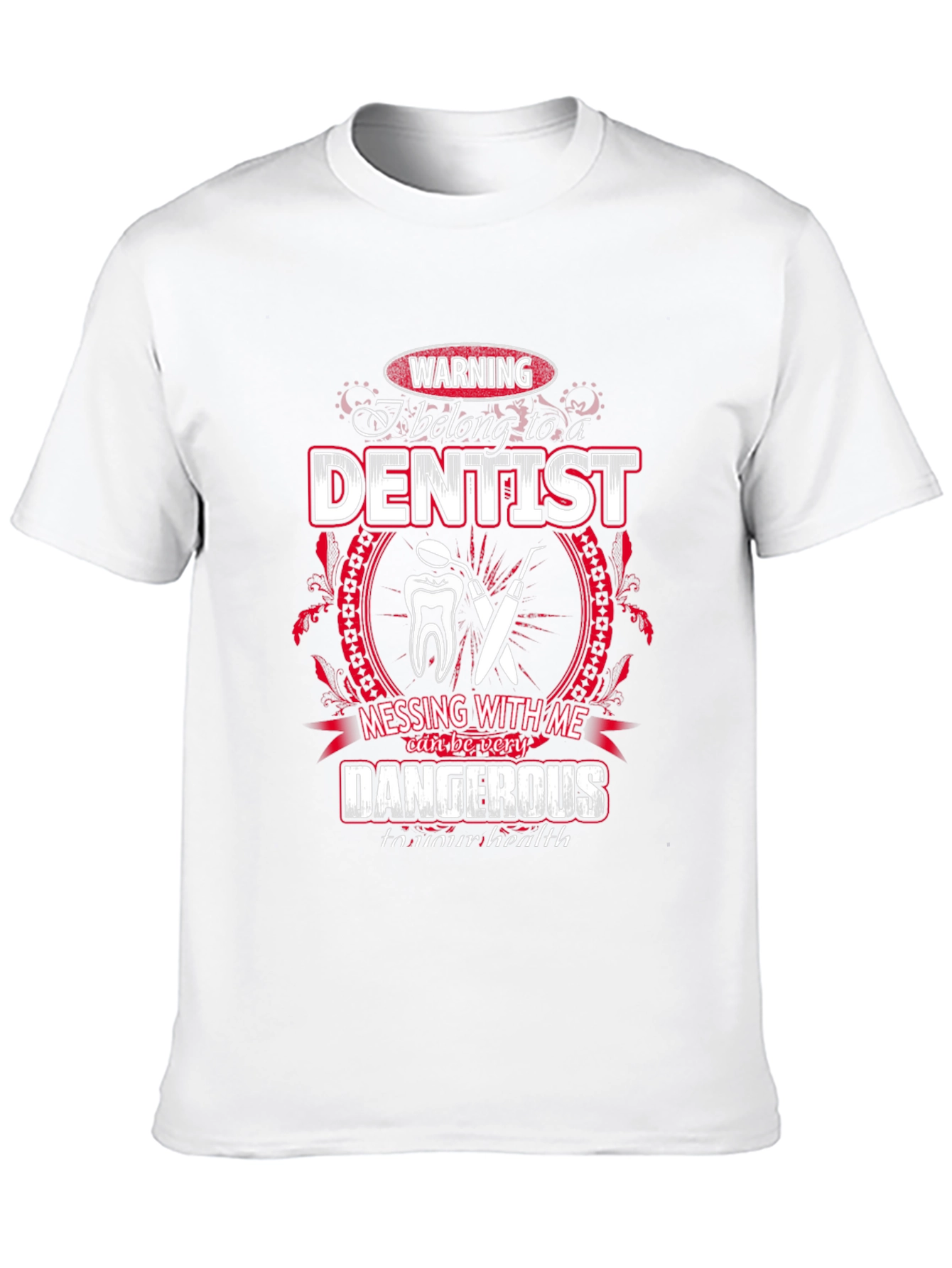 Warning Dentist T-Shirt - Funny Dental Gift