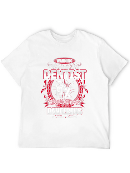 Warning Dentist T-Shirt - Funny Dental Gift