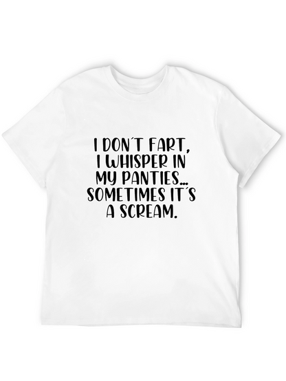 I Dont Fart I Whisper Mens Graphic T-Shirt