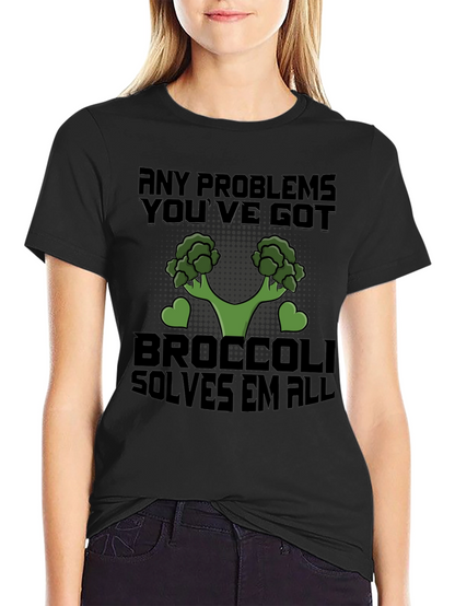 Broccoli Solves All Problems T-Shirt