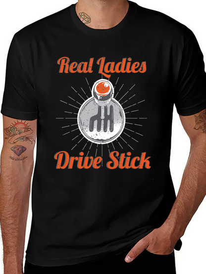 Real Ladies Drive Stick Shift Graphic Tee