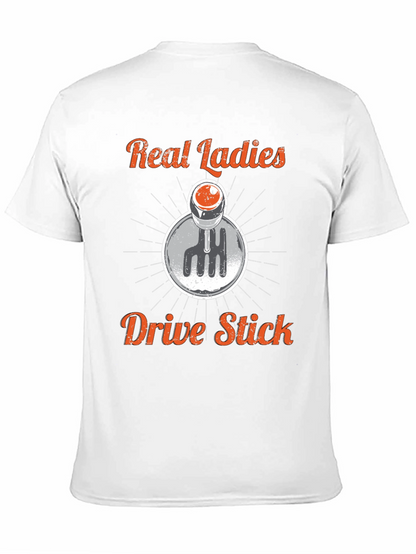 Real Ladies Drive Stick Shift Graphic Tee
