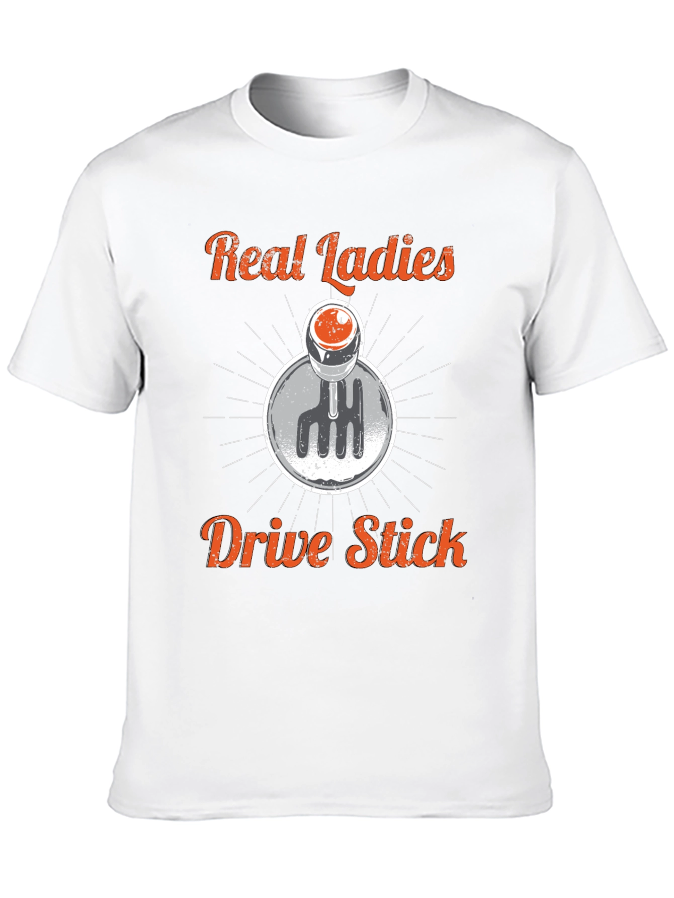 Real Ladies Drive Stick Shift Graphic Tee