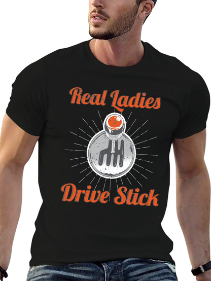 Real Ladies Drive Stick Shift Graphic Tee