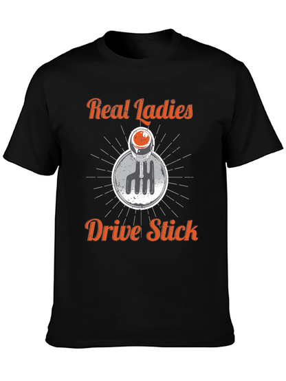 Real Ladies Drive Stick Shift Graphic Tee