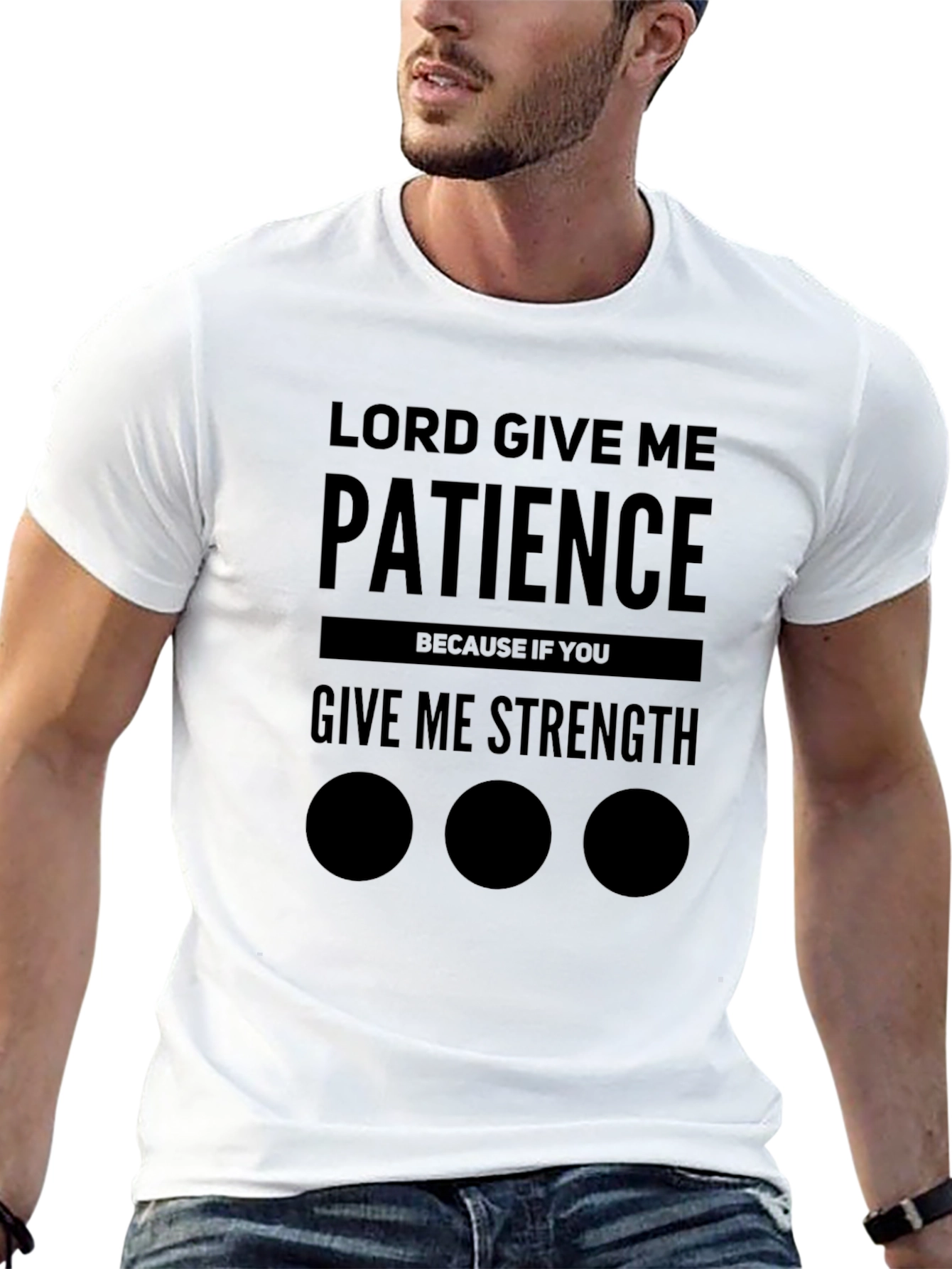 Lord Give Me Patience Graphic Tee