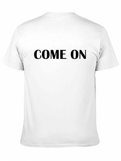 Come On Graphic Tee - Black Cotton Casual T-Shirt