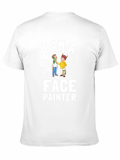 I Am A Face Painter T-Shirt
