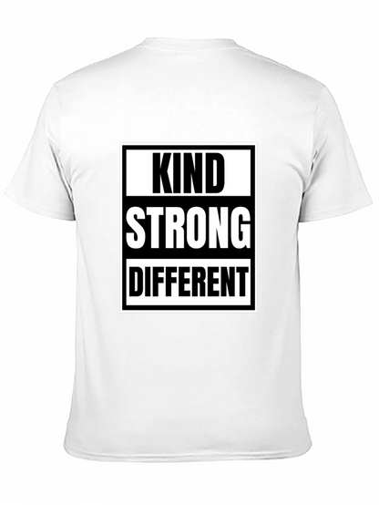 Kind Strong Different T-Shirt - Inspirational Tee