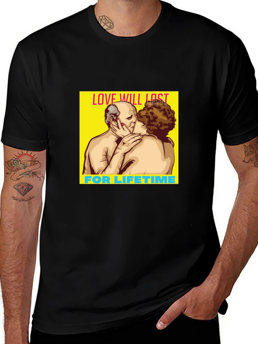 Love Will Last Lifetime Graphic Tee