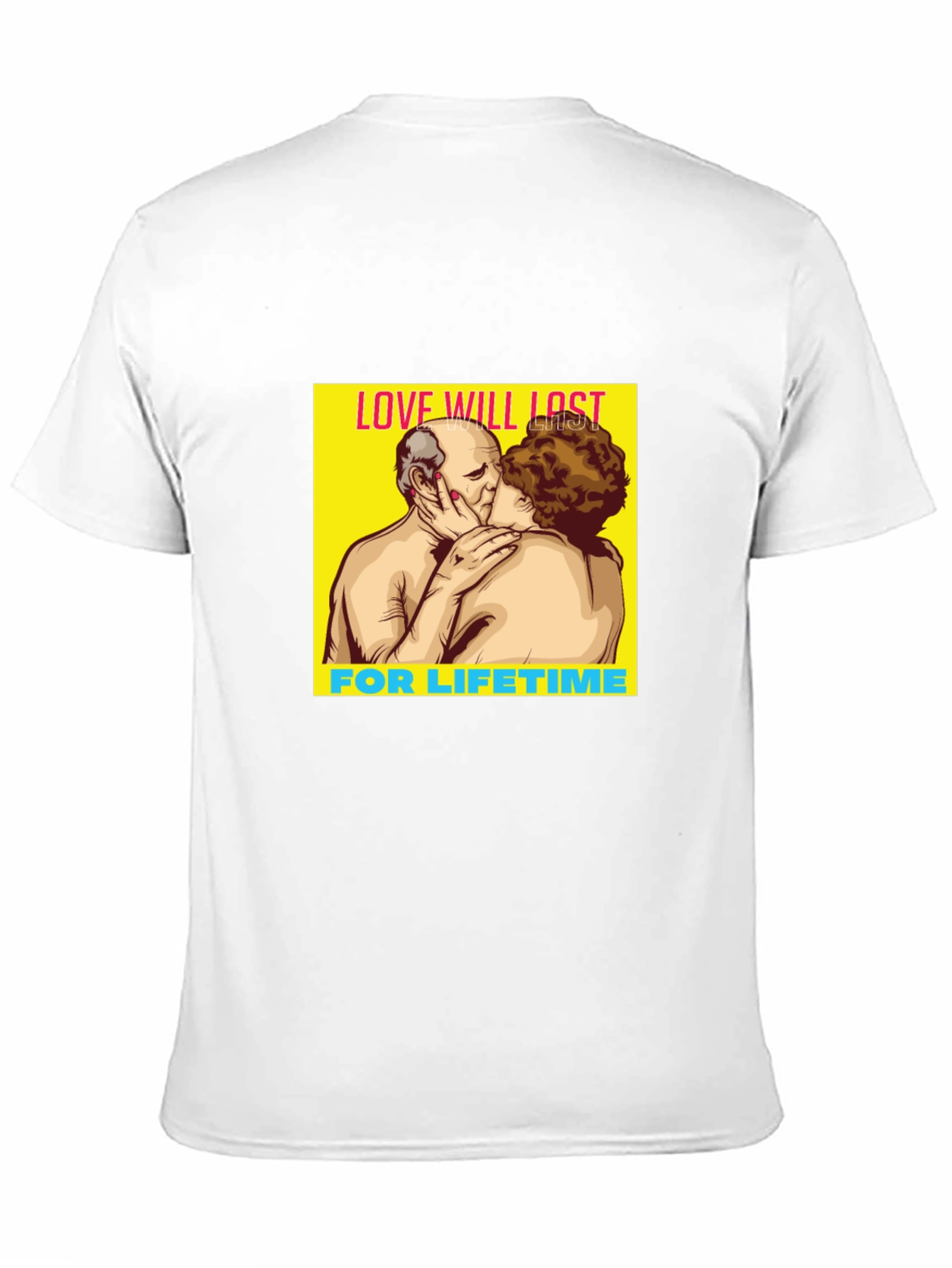 Love Will Last Lifetime Graphic Tee