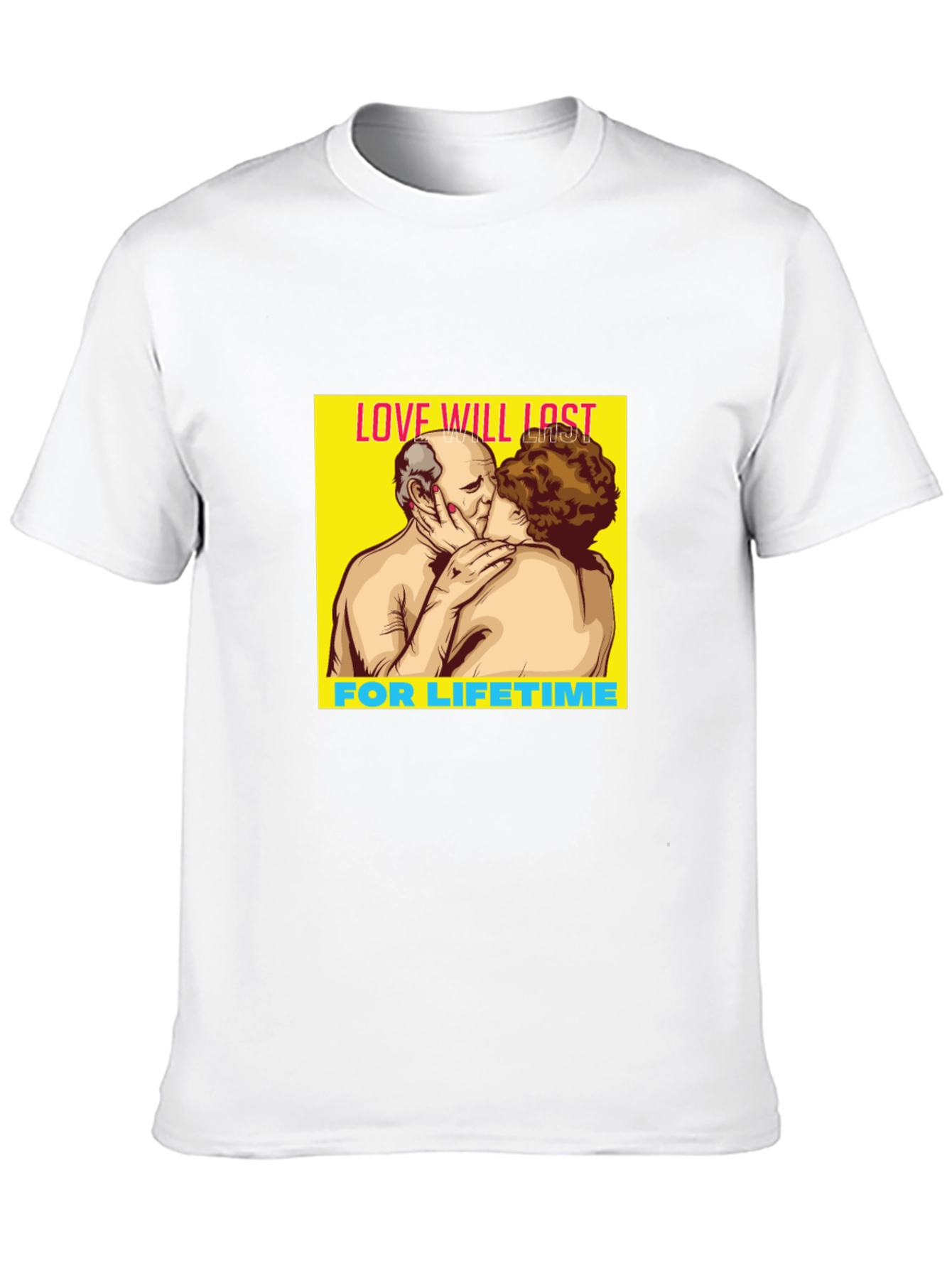 Love Will Last Lifetime Graphic Tee
