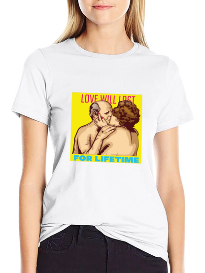 Love Will Last Lifetime Graphic Tee