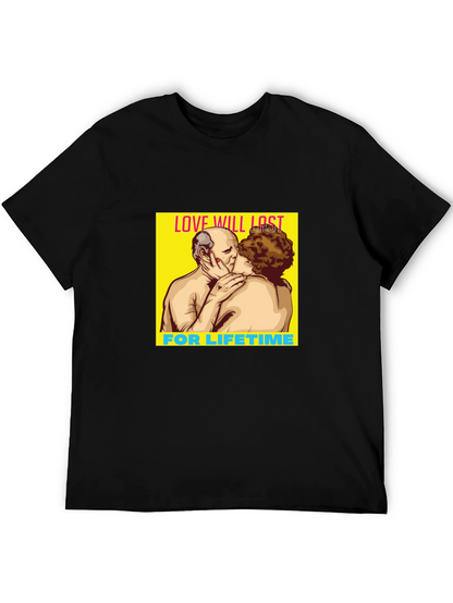 Love Will Last Lifetime Graphic Tee