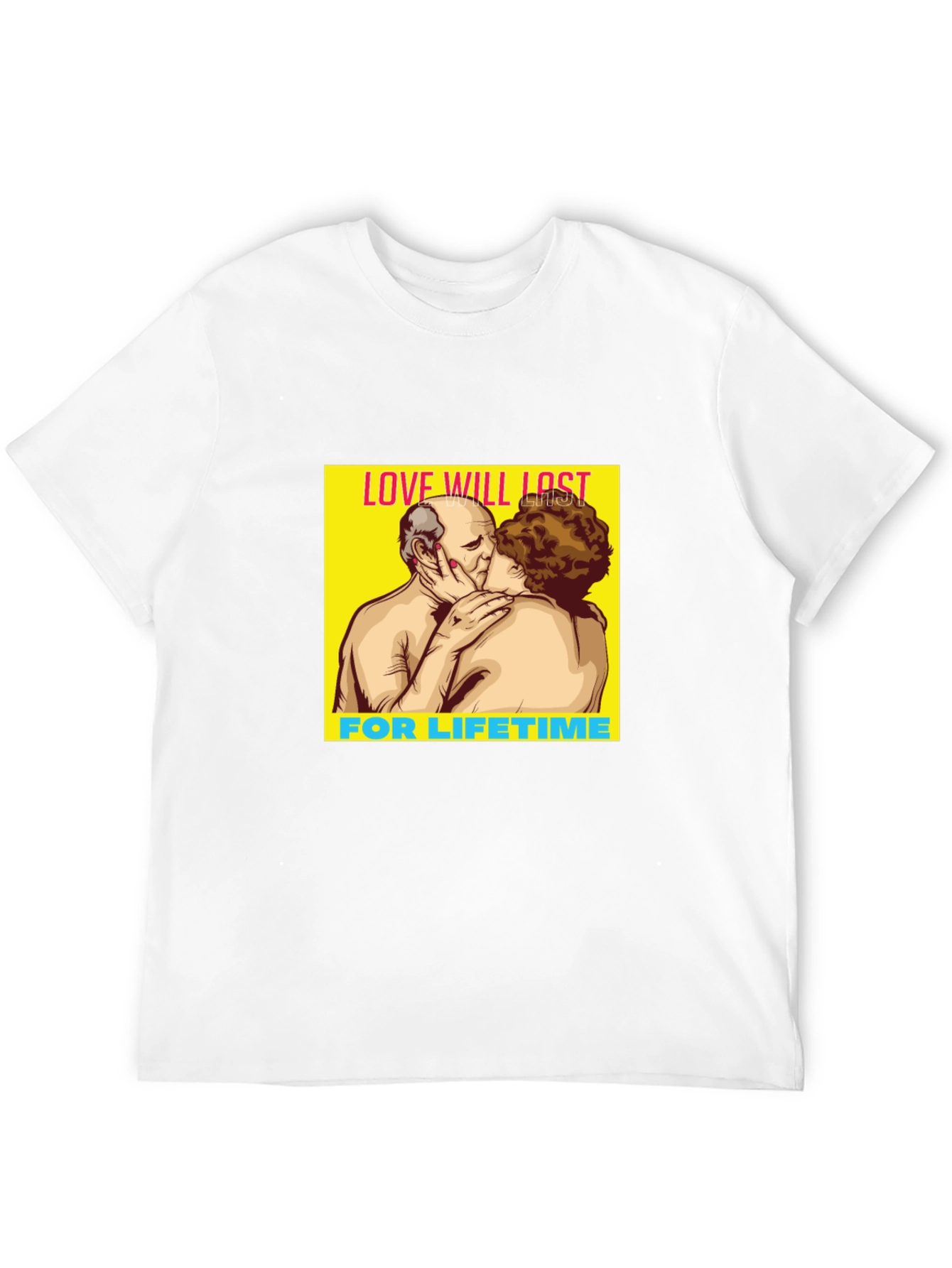Love Will Last Lifetime Graphic Tee
