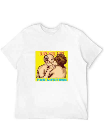 Love Will Last Lifetime Graphic Tee