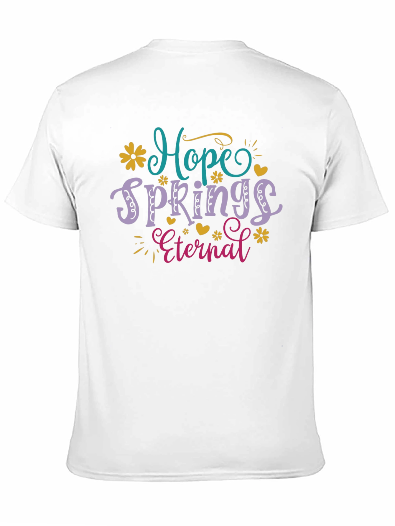 Hope Springs Eternal Graphic T-Shirt