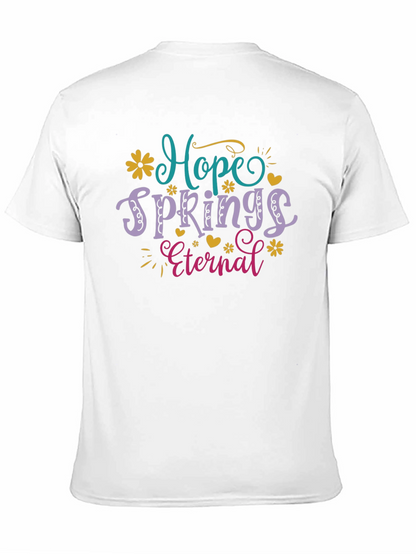 Hope Springs Eternal Graphic T-Shirt