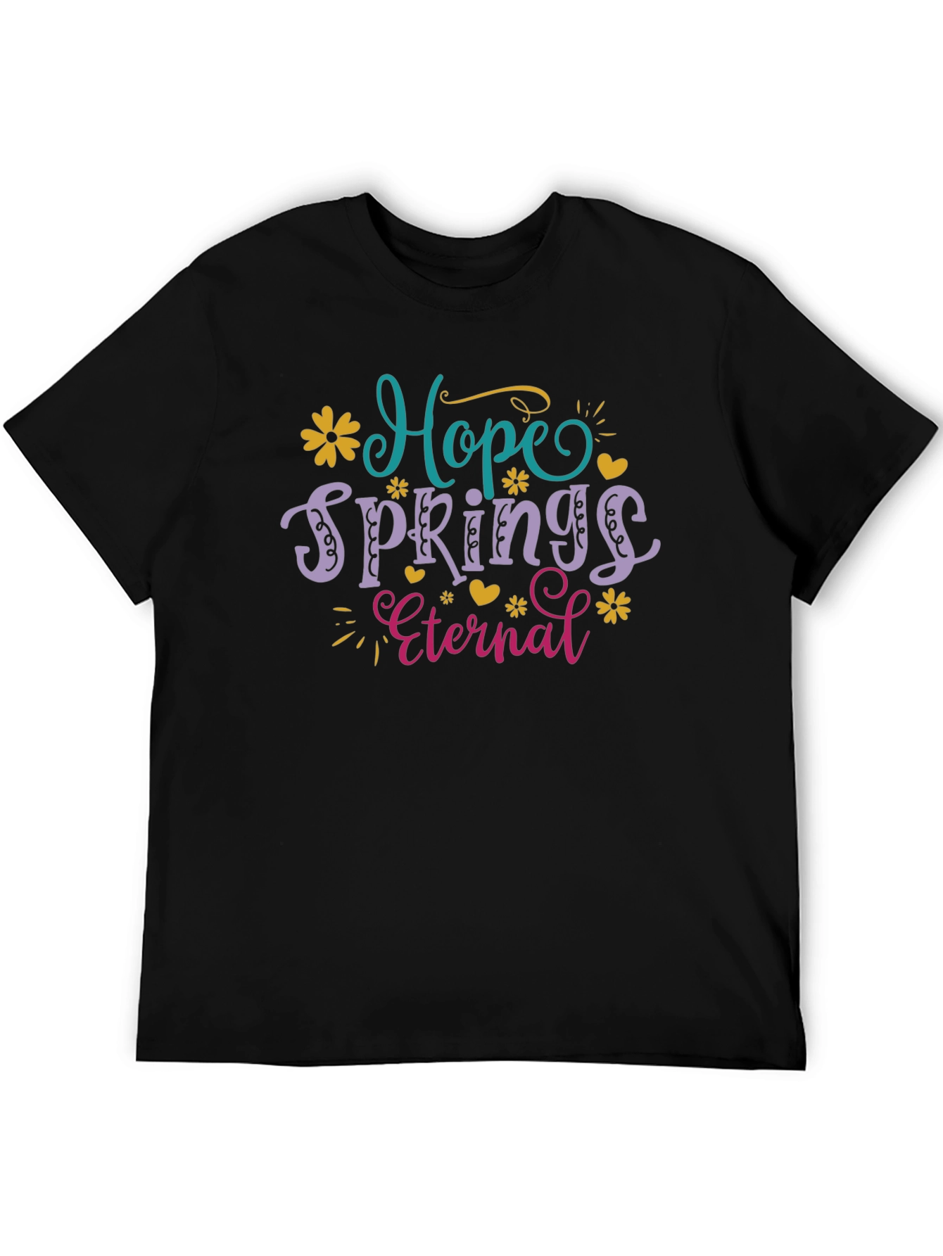 Hope Springs Eternal Graphic T-Shirt