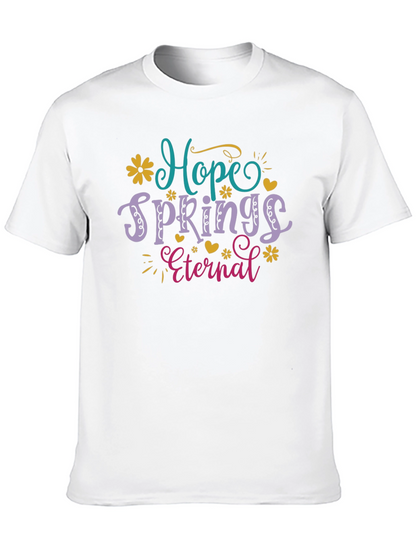 Hope Springs Eternal Graphic T-Shirt