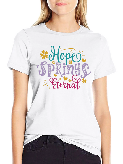 Hope Springs Eternal Graphic T-Shirt
