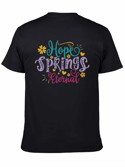 Hope Springs Eternal Graphic T-Shirt