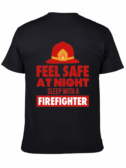 Feel Safe With a Firefighter Graphic Tee