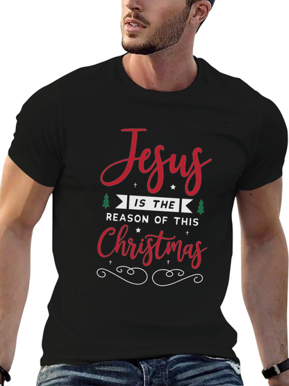 Jesus is the Reason T-Shirt