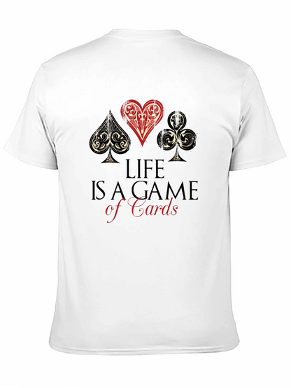 Life is a Game of Cards Graphic T-Shirt