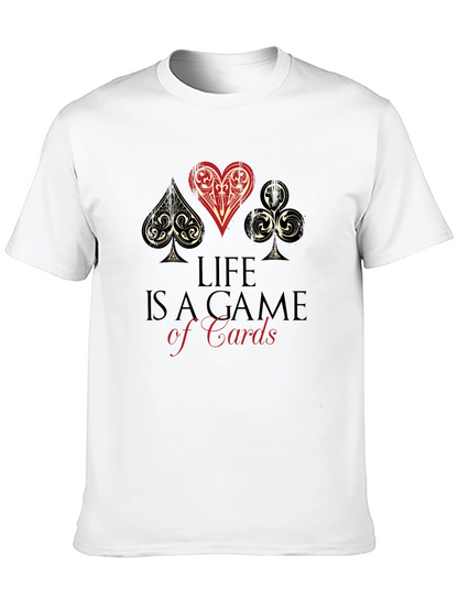 Life is a Game of Cards Graphic T-Shirt