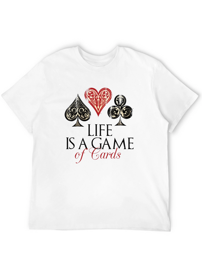 Life is a Game of Cards Graphic T-Shirt