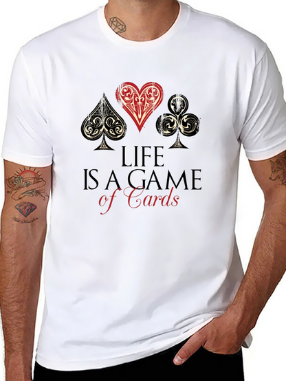 Life is a Game of Cards Graphic T-Shirt