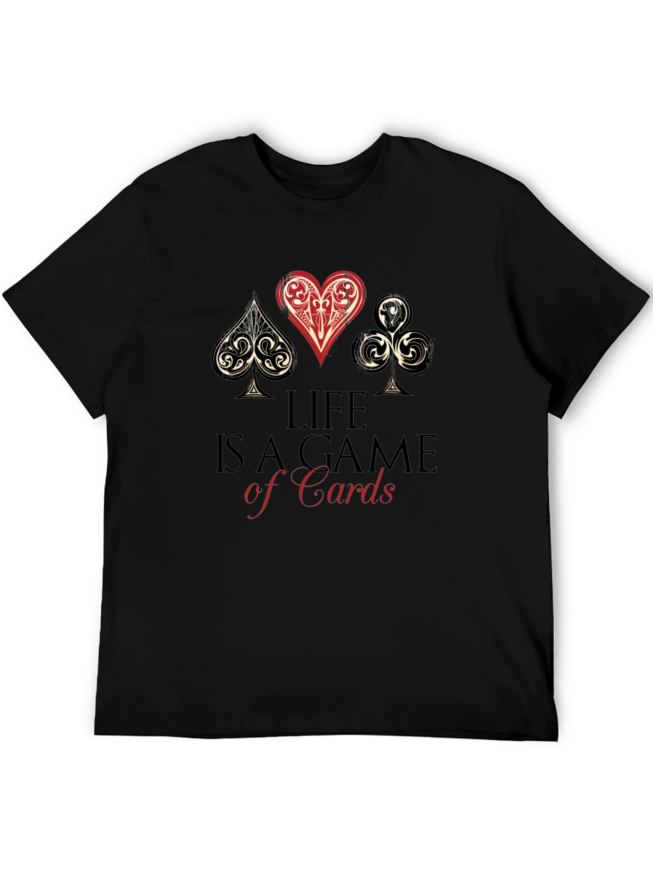 Life is a Game of Cards Graphic T-Shirt