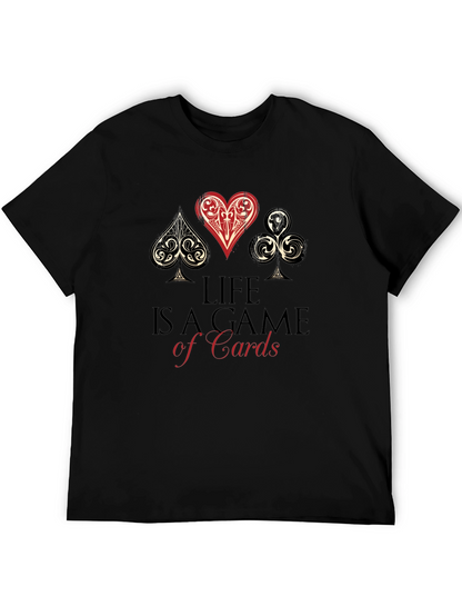 Life is a Game of Cards Graphic T-Shirt