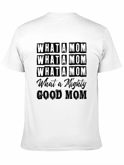 What a Mom T-Shirt - Black