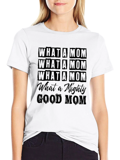 What a Mom T-Shirt - Black