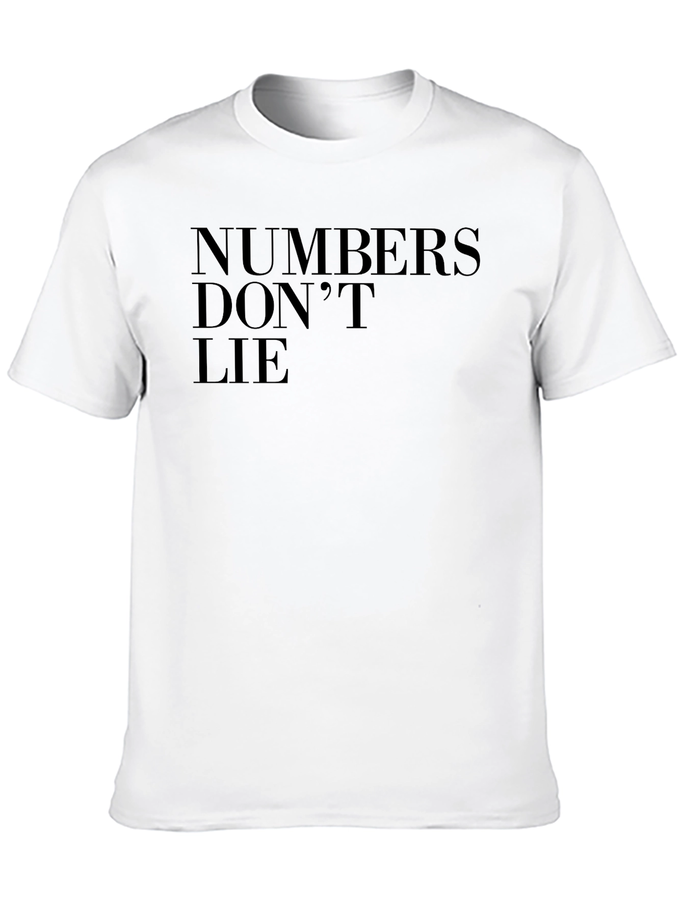 Numbers Dont Lie Graphic Tee
