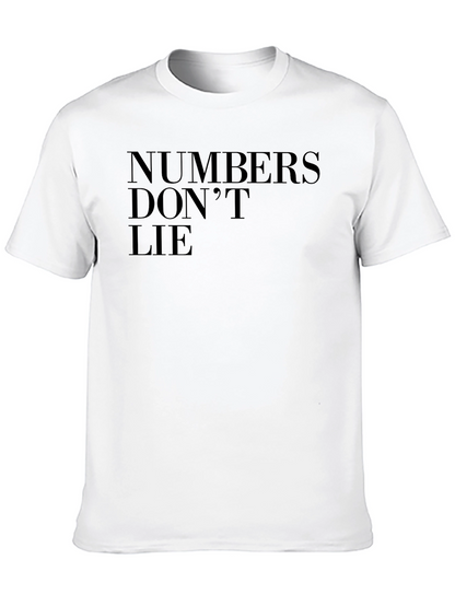Numbers Dont Lie Graphic Tee
