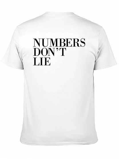 Numbers Dont Lie Graphic Tee