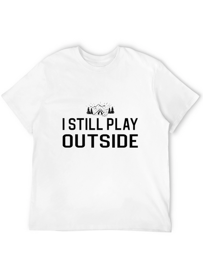 I Still Play Outside Black T-Shirt