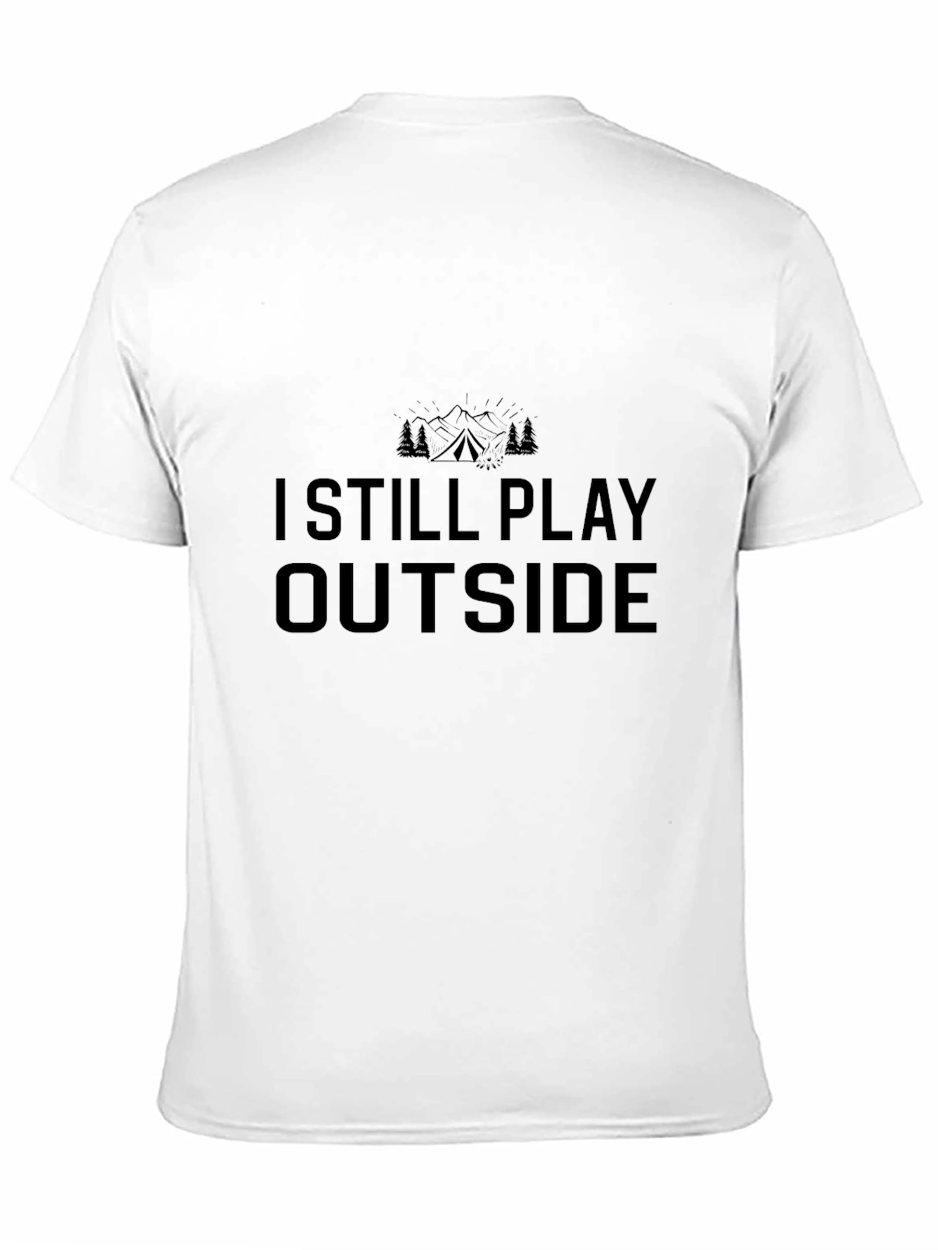 I Still Play Outside Black T-Shirt