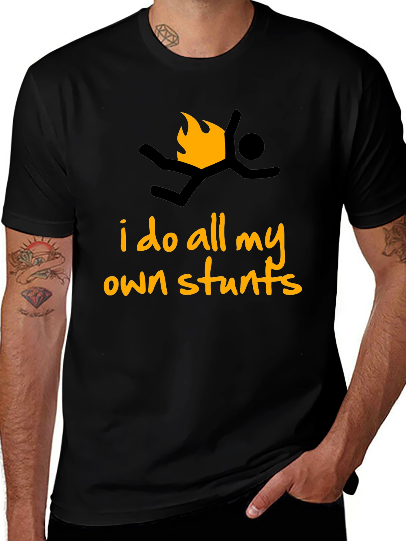 I Do All My Own Stunts Graphic T-Shirt