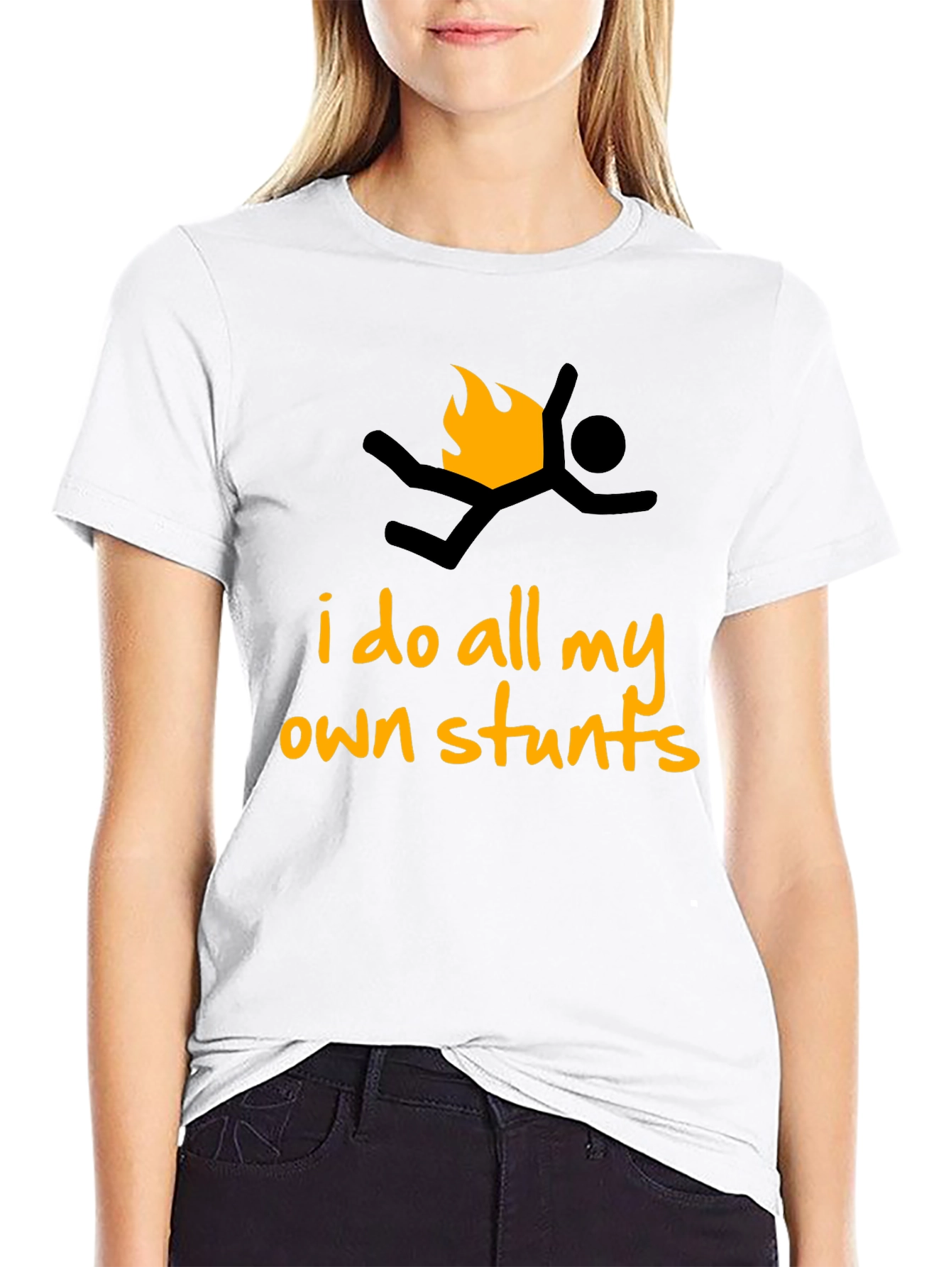I Do All My Own Stunts Graphic T-Shirt