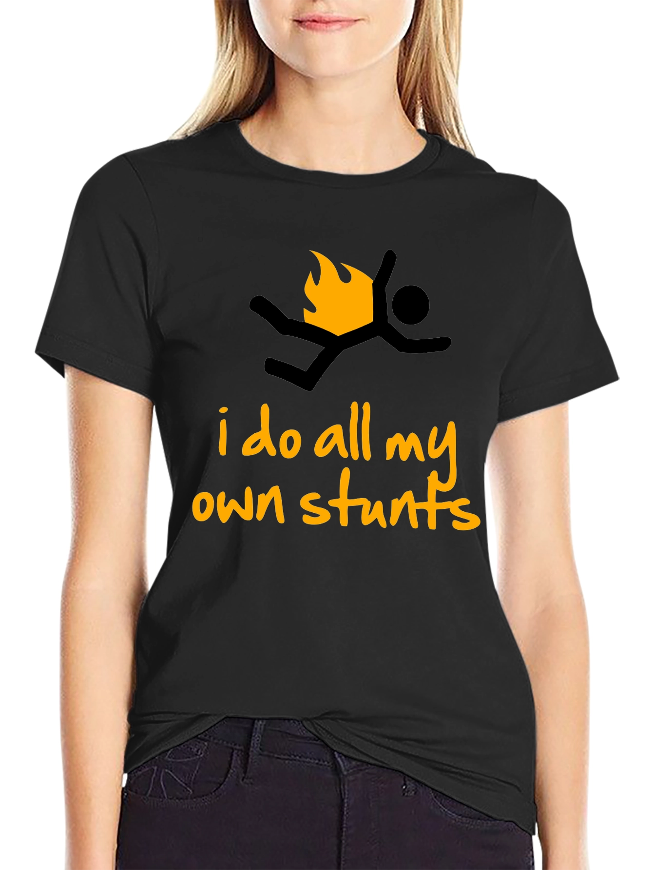 I Do All My Own Stunts Graphic T-Shirt