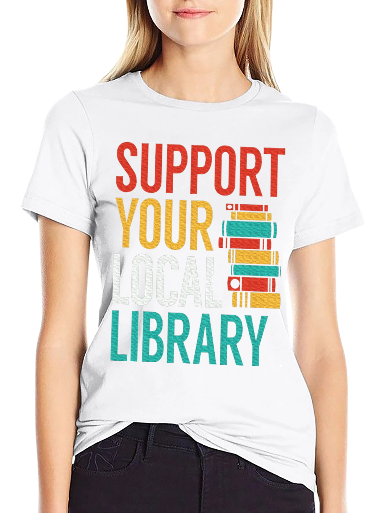 Support Your Local Library T-Shirt