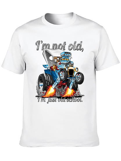 Im Not Old Just Old School Car T-Shirt