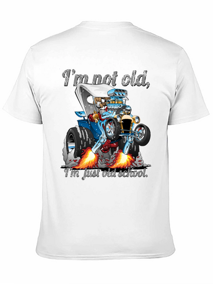 Im Not Old Just Old School Car T-Shirt